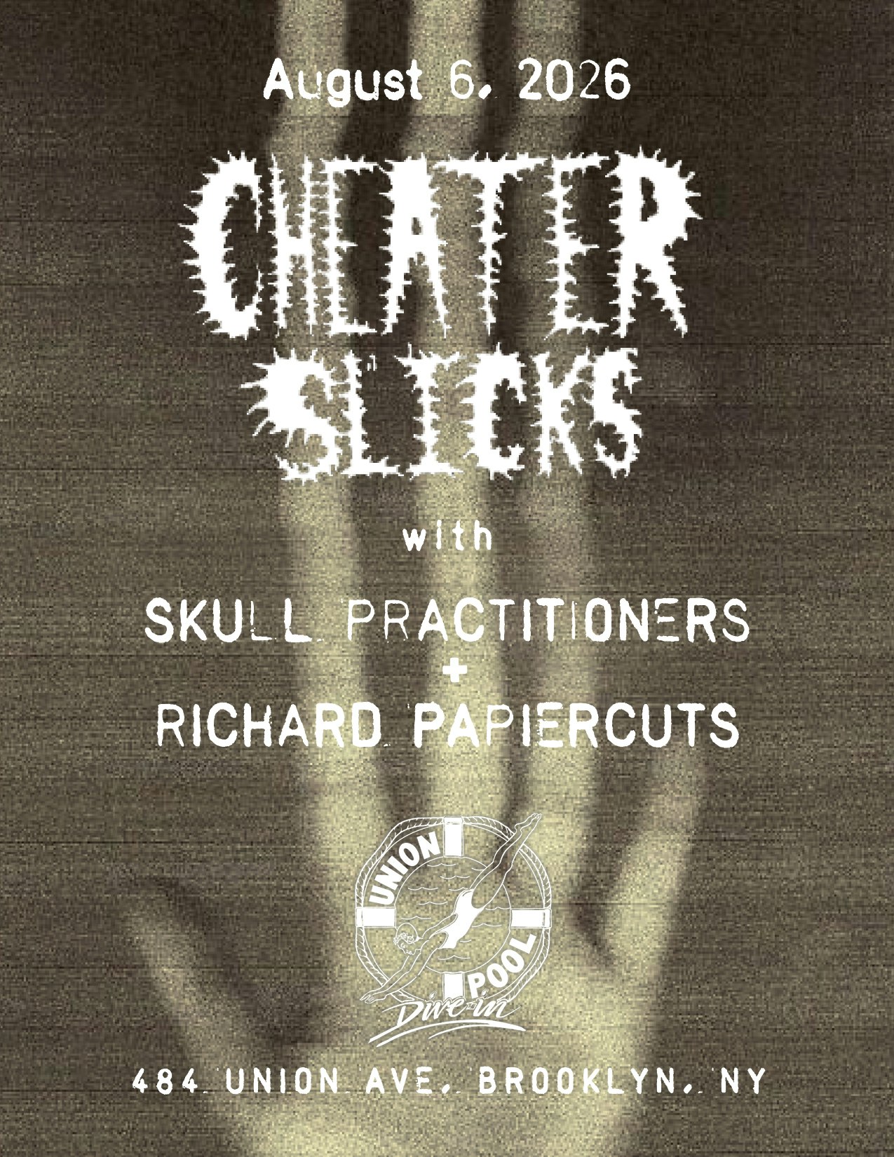 Cheater Slicks • Skull Practitioners • Richard Papiercuts - Union Pool