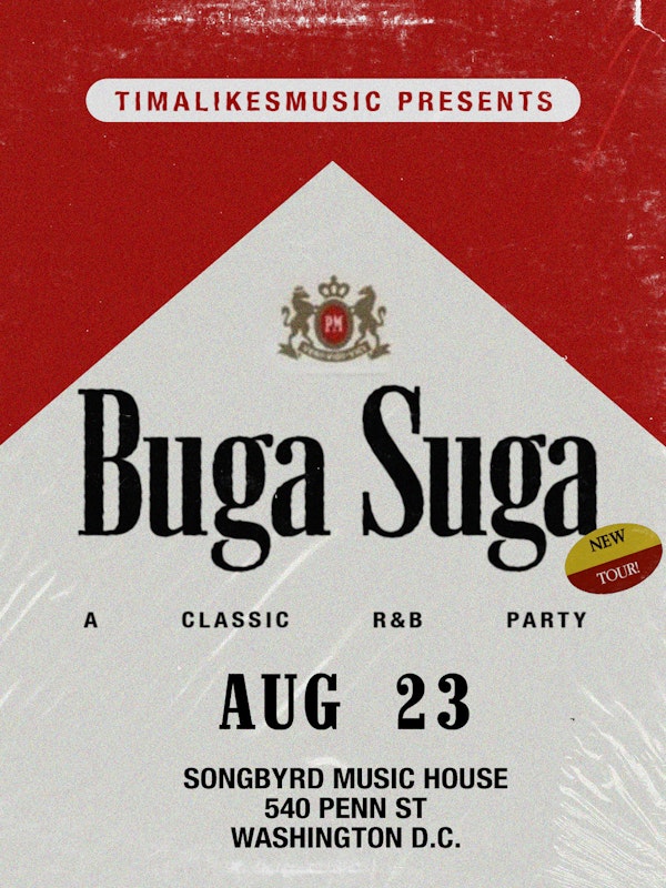 TimaLikesMusic Presents: Buga Suga, A Classic R&B Party