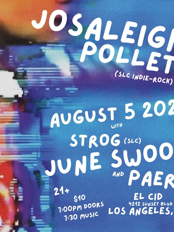 June Swoon, Josaleigh Pollett, Strog, and Paer