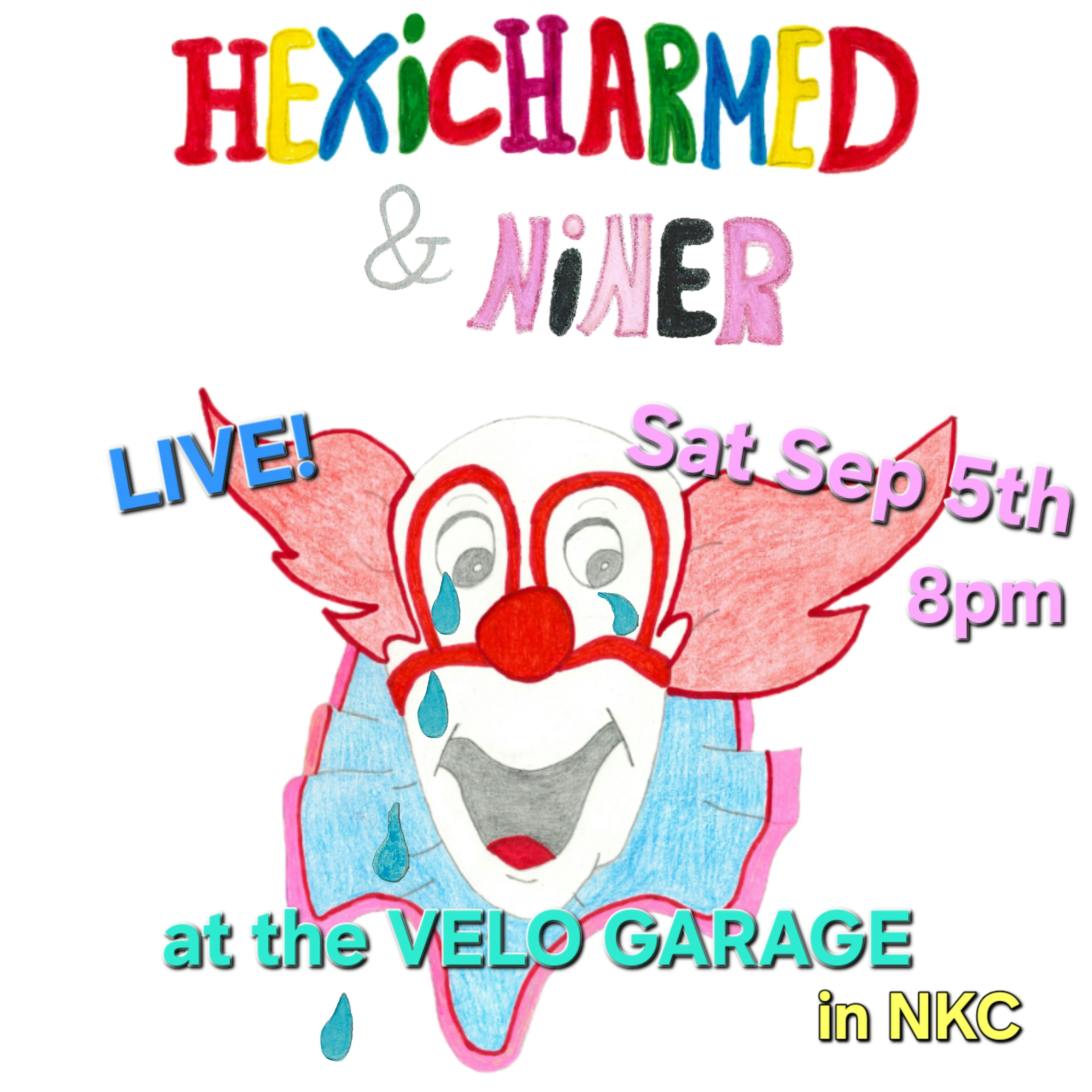 Hexicharmed, Niner Tickets | $12.20 | 5 Sept @ Velo Garage and Tap