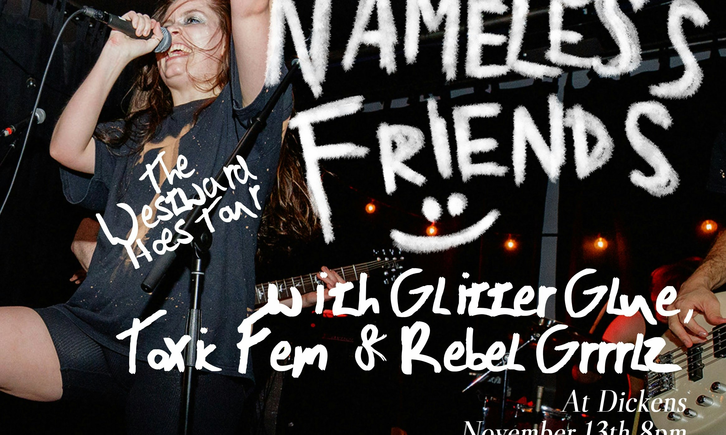Nameless Friends - Calgary - Westward Hoes Tour