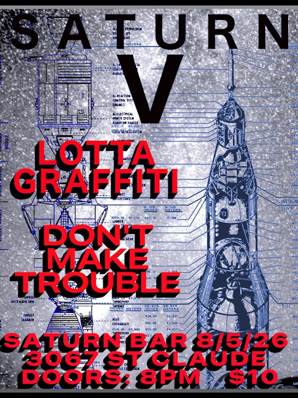 Lotta Graffiti & Don't Make Trouble