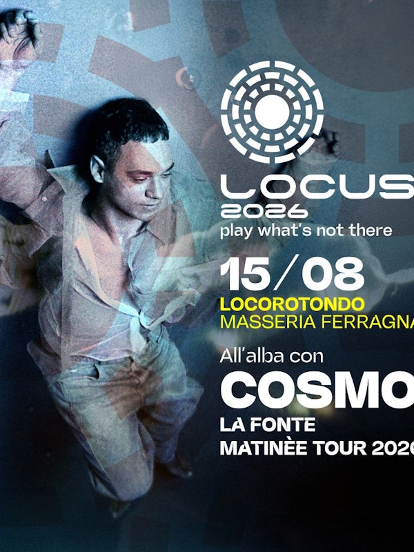 Cosmo La Fonte - Matinèe Tour 2026