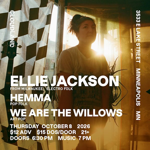Ellie Jackson, Hemma, We Are The Willows
