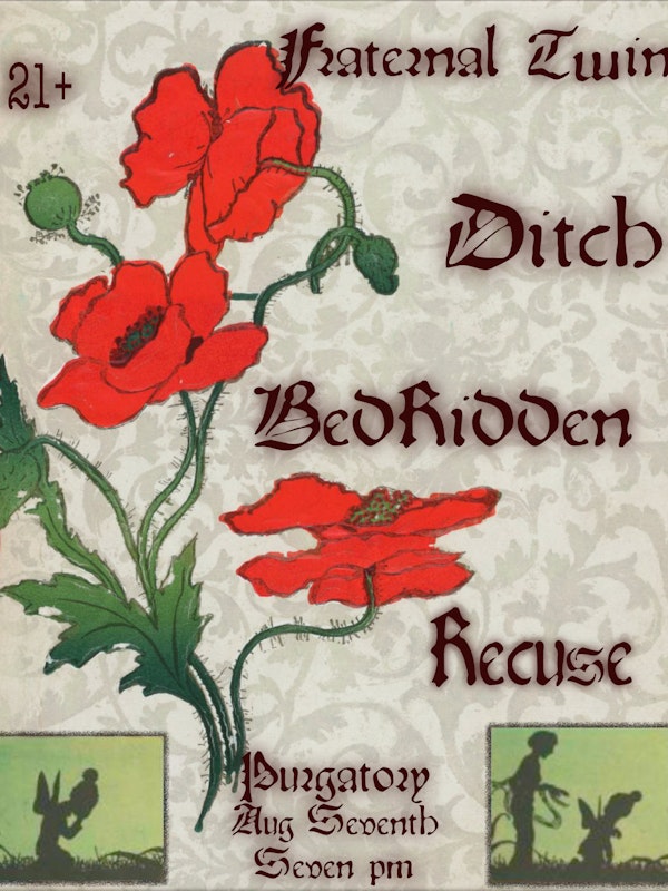 Fraternal Twin, Ditch, Bedridden, and Recuse
