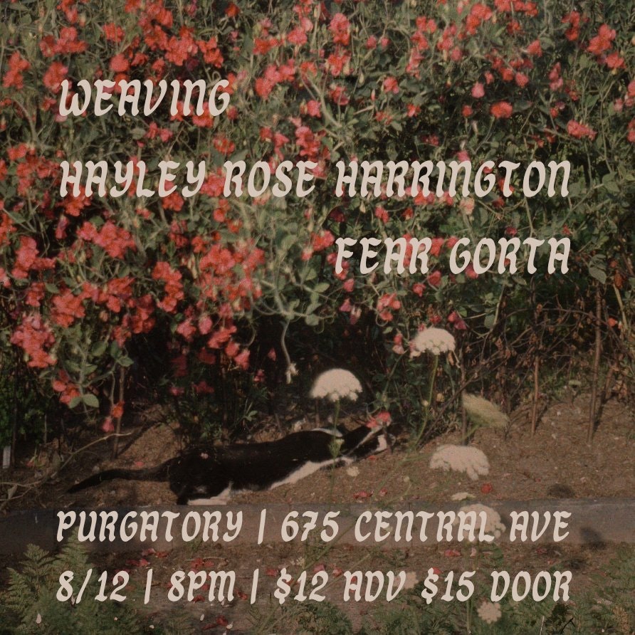 Weaving w/ Hayley Rose Harrington and Fear Gorta - Purgatory