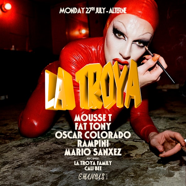 La Troya: Mousse T, Fat Tony, Oscar Colorado, Rampini, Mario Sanxez