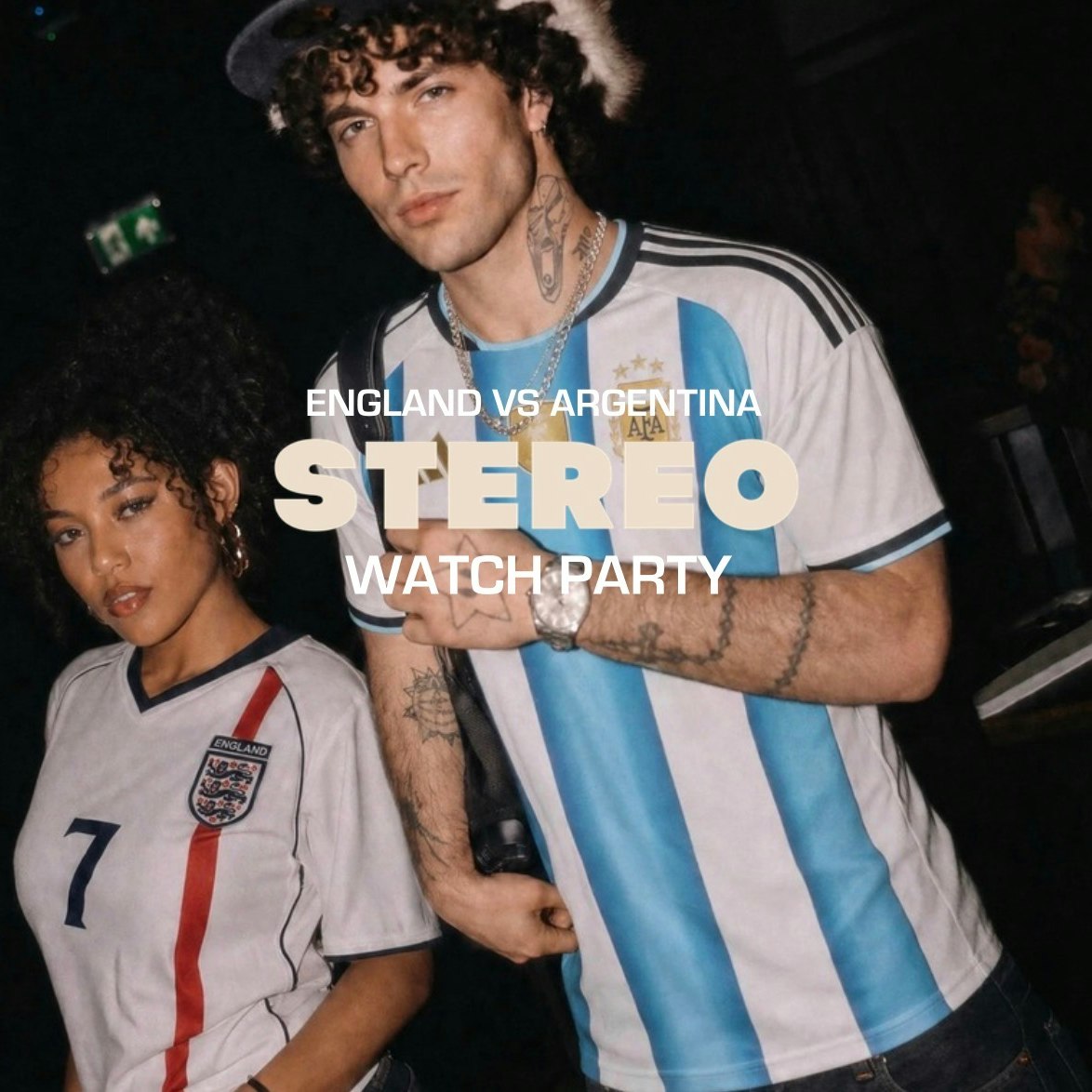 ENGLAND VS ARGENTINA WATCH PARTY