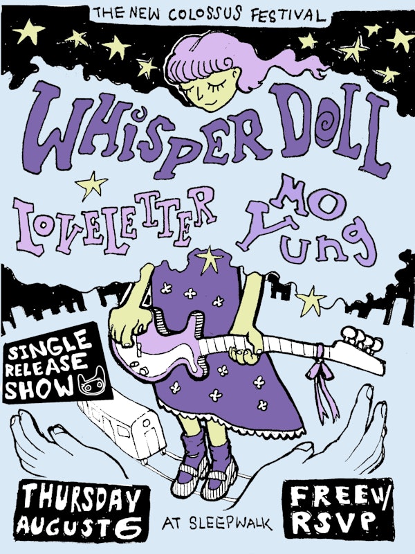 The New Colossus Festival Presents: WHISPER DOLL, LOVELETTER, MO YUNG