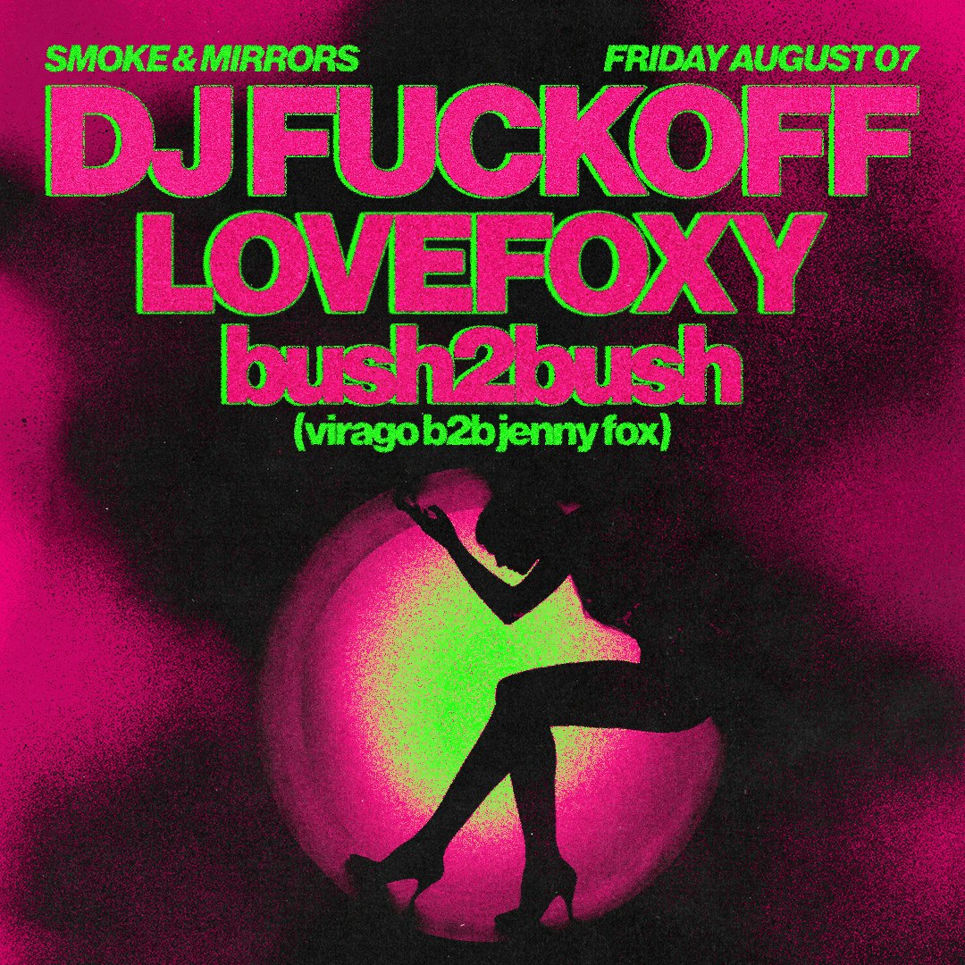 DJFUCKROCK円盤ジャンボリー LIVE@渋谷O-NEST20050704 Dj FUCKOFF + LOVEFOXY Tickets | $25 | 7 Aug @ Smoke & Mirrors