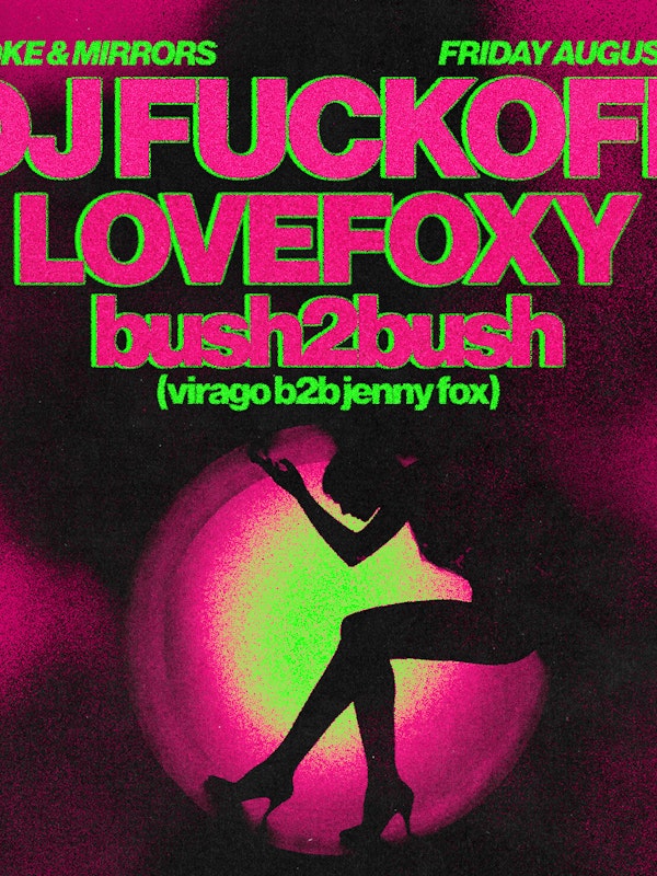 Dj FUCKOFF + LOVEFOXY