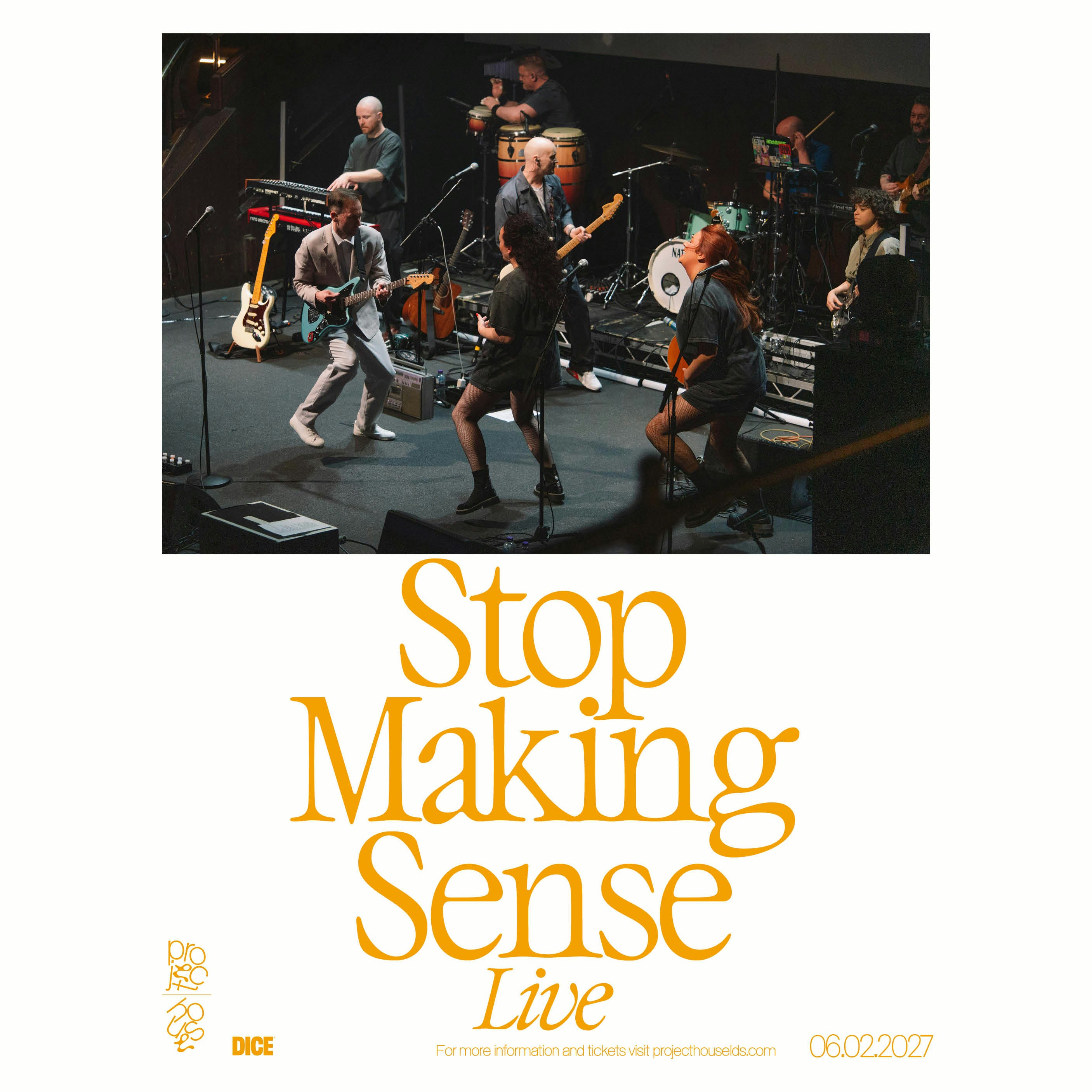 Stop Making Sense - Live at PROJECT HOUSE, Leeds