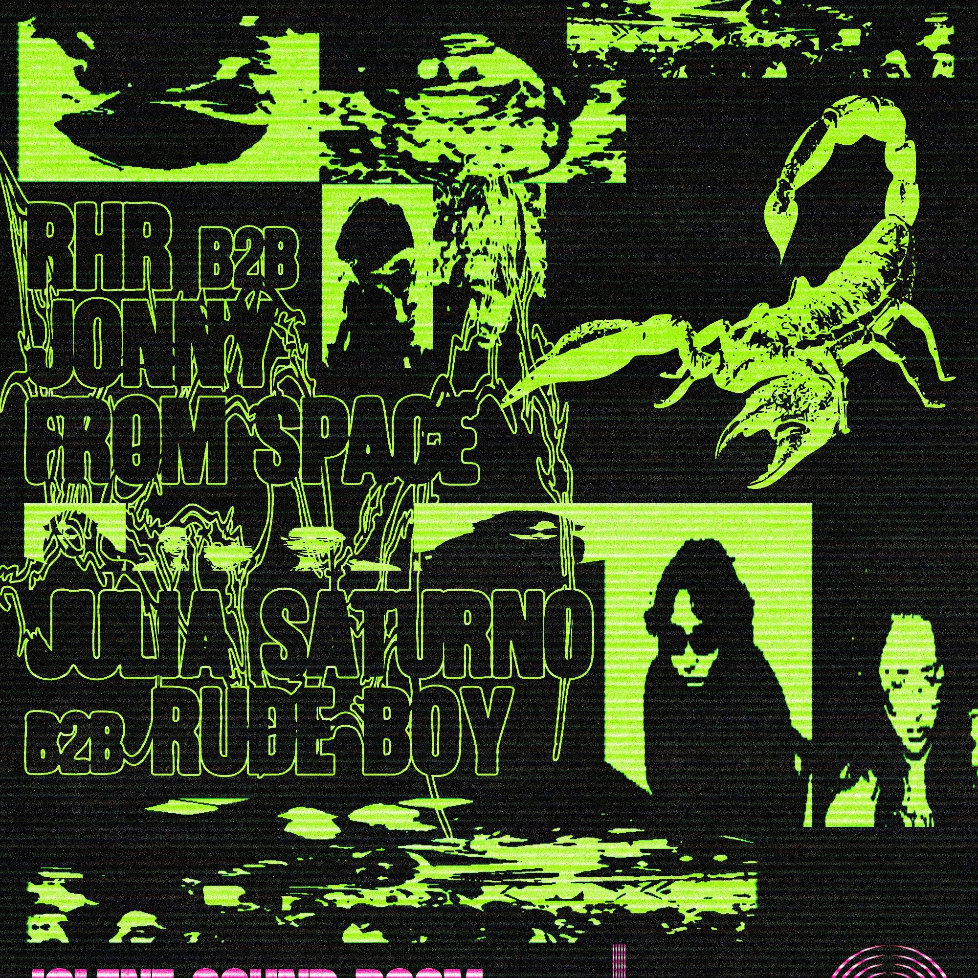 RHR b2b Jonny From Space at Jolene Sound Room — event flyer