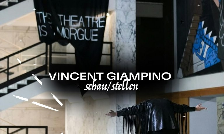 Vincent Giampino / SCHAU-STELLEN - FAROUT Live Arts Festival