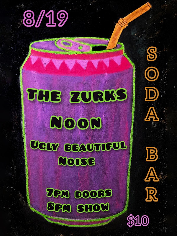 The Zurks, Noon, Ugly Beautiful Noise