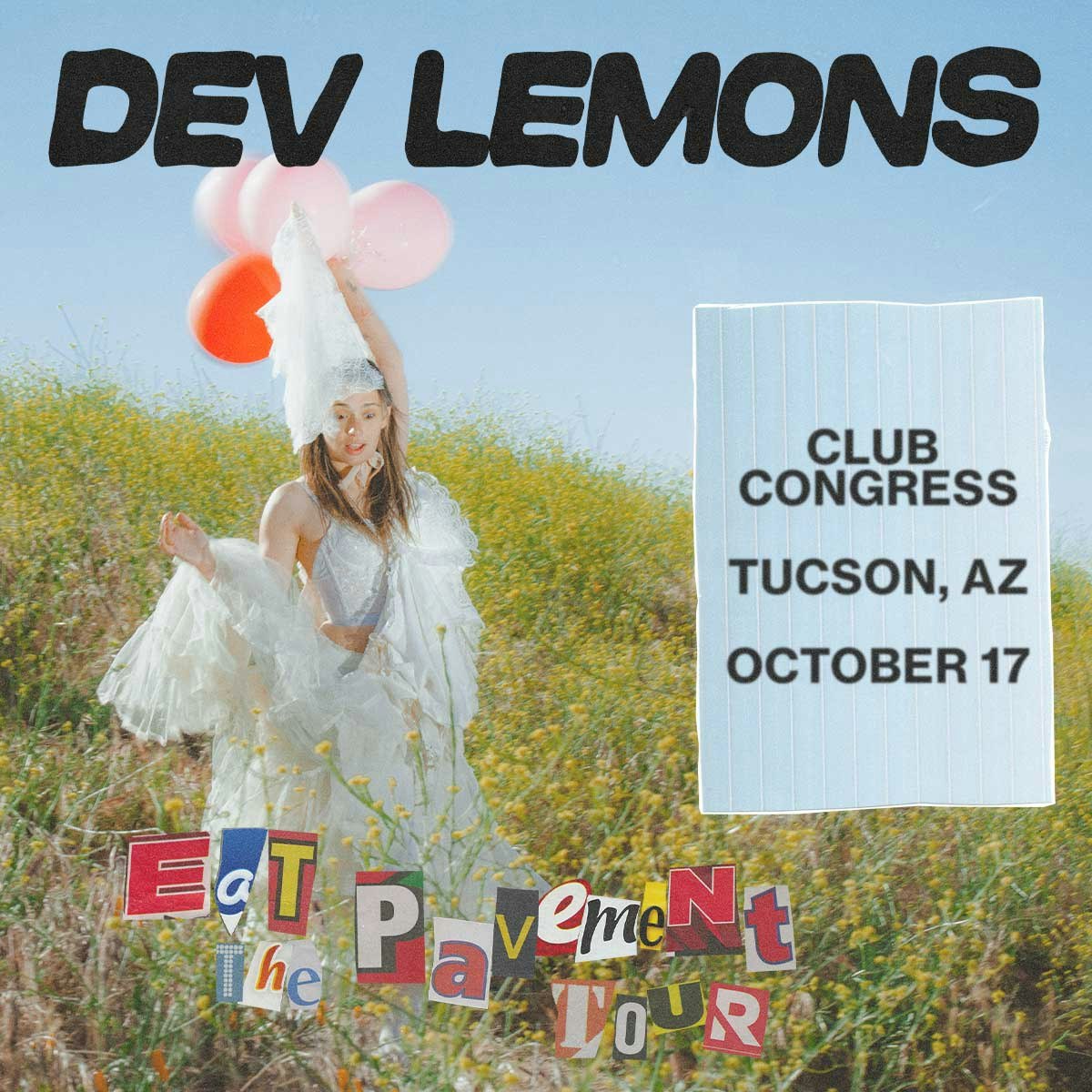 Dev Lemons – Eat The Pavement Tour