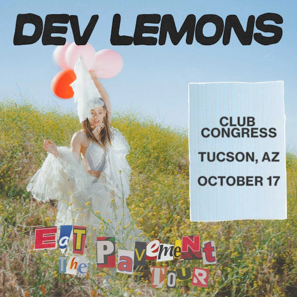 Dev Lemons – Eat The Pavement Tour