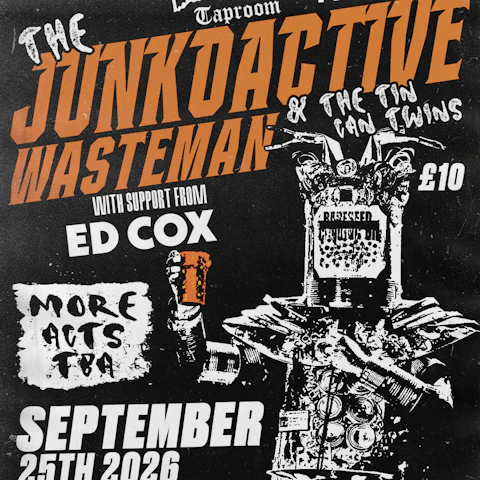 The Junkoactive Wasteman & The Tin Can Twins