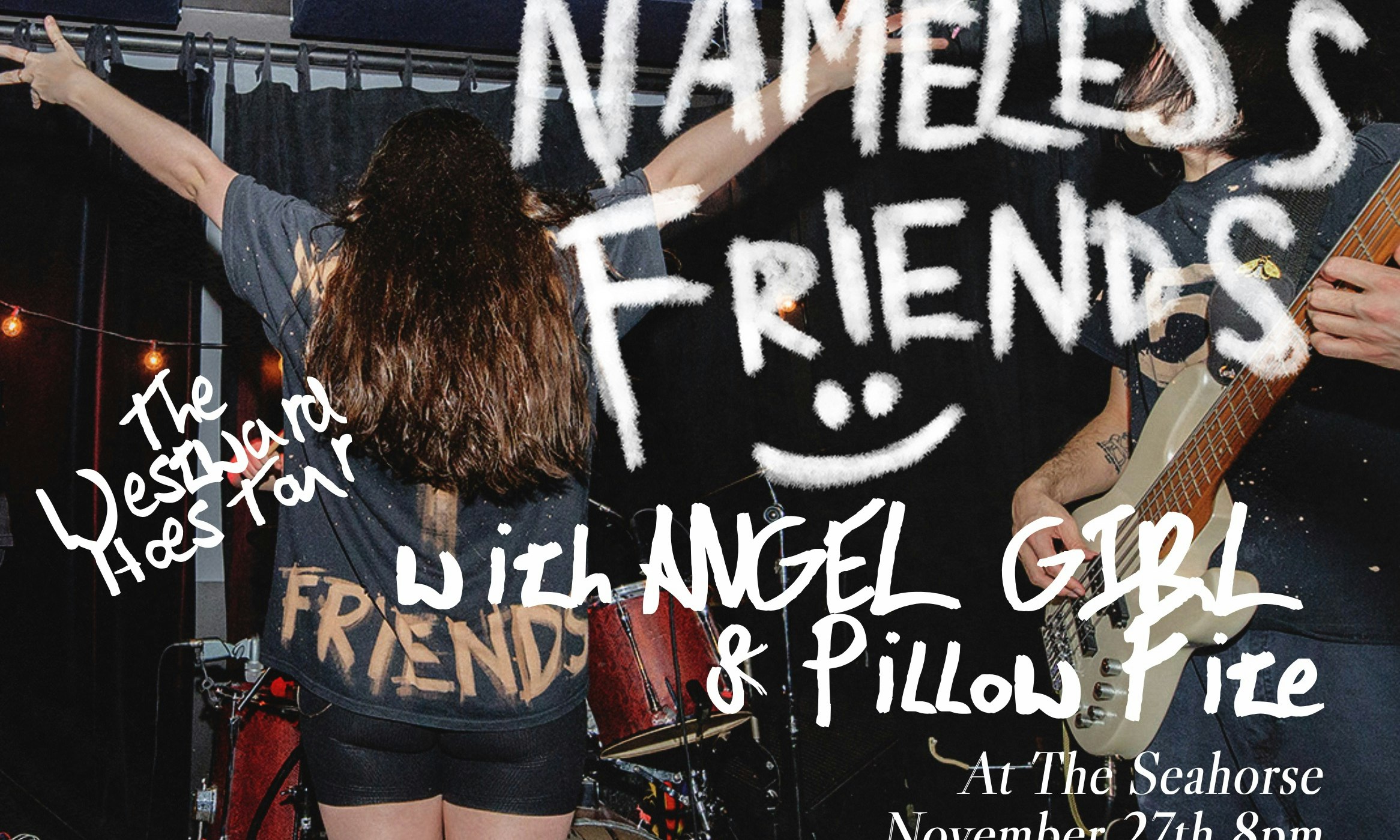 Nameless Friends - Halifax - Westward Hoes Tour