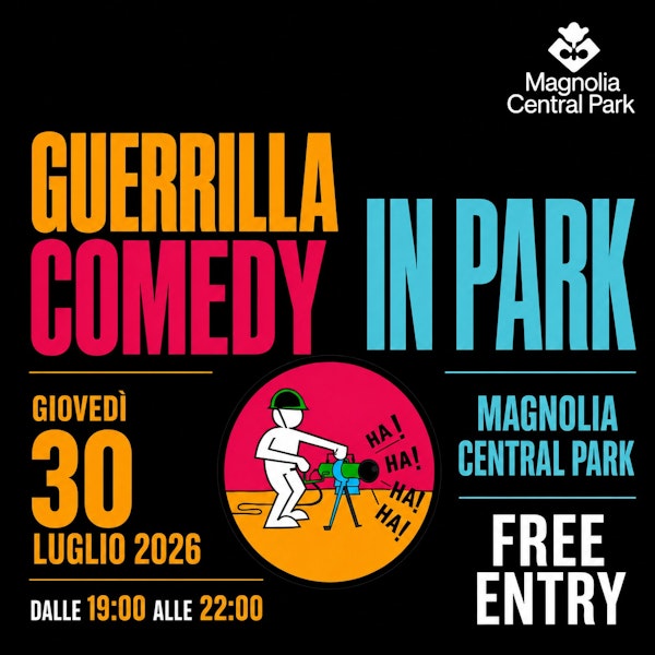 Guerilla Comedy in Park w/ Secret Line Up | Magnolia Central Park