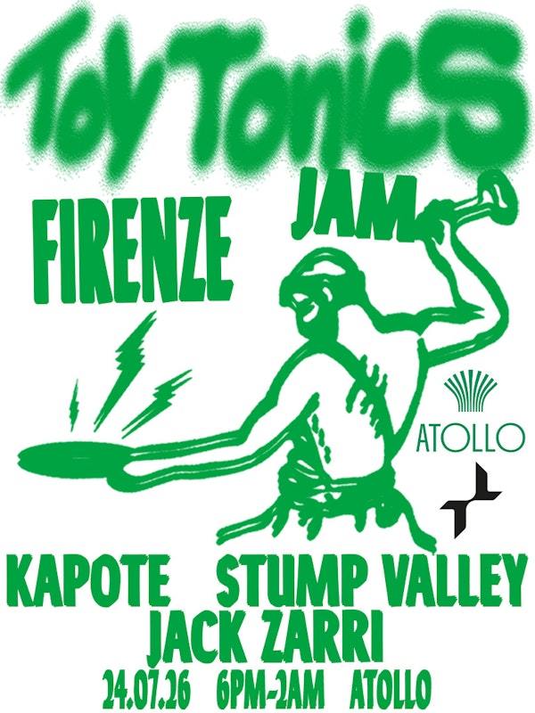 Toy Tonics Jam - Firenze: Kapote, Stump Valley, Jack Zarri