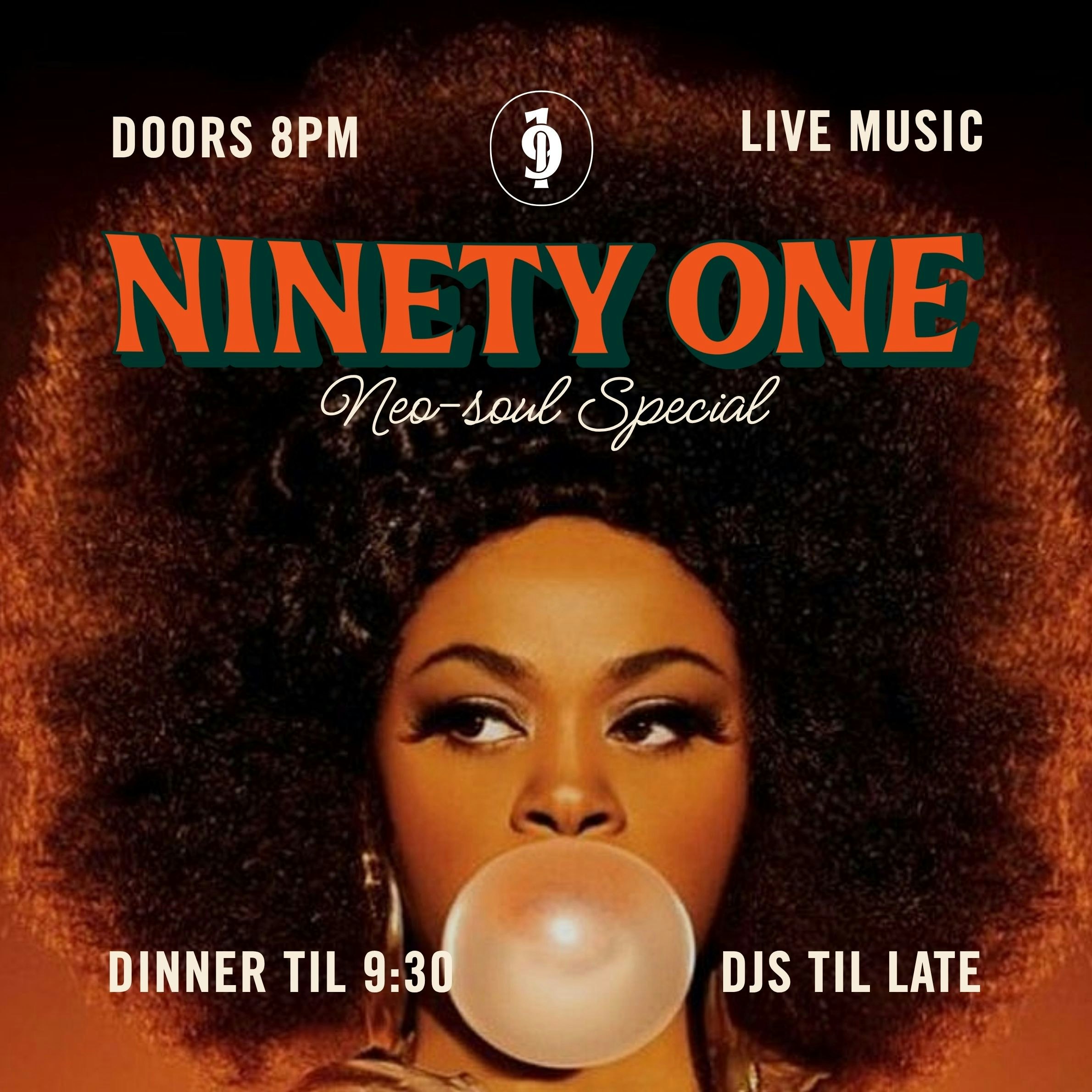 91's Local One: Neo-Soul Special + Resident DJs