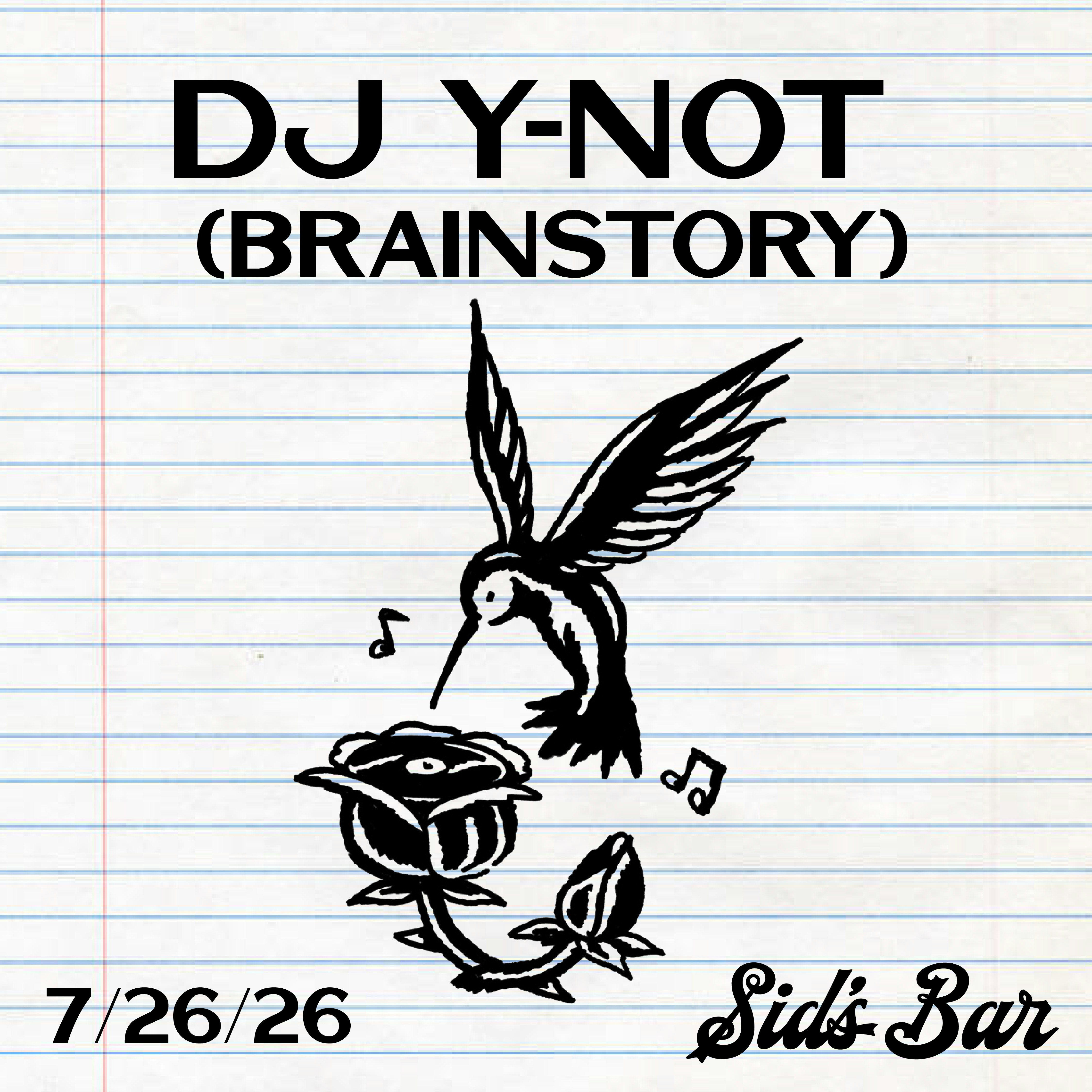 DJ Y-Not (Brainstory)