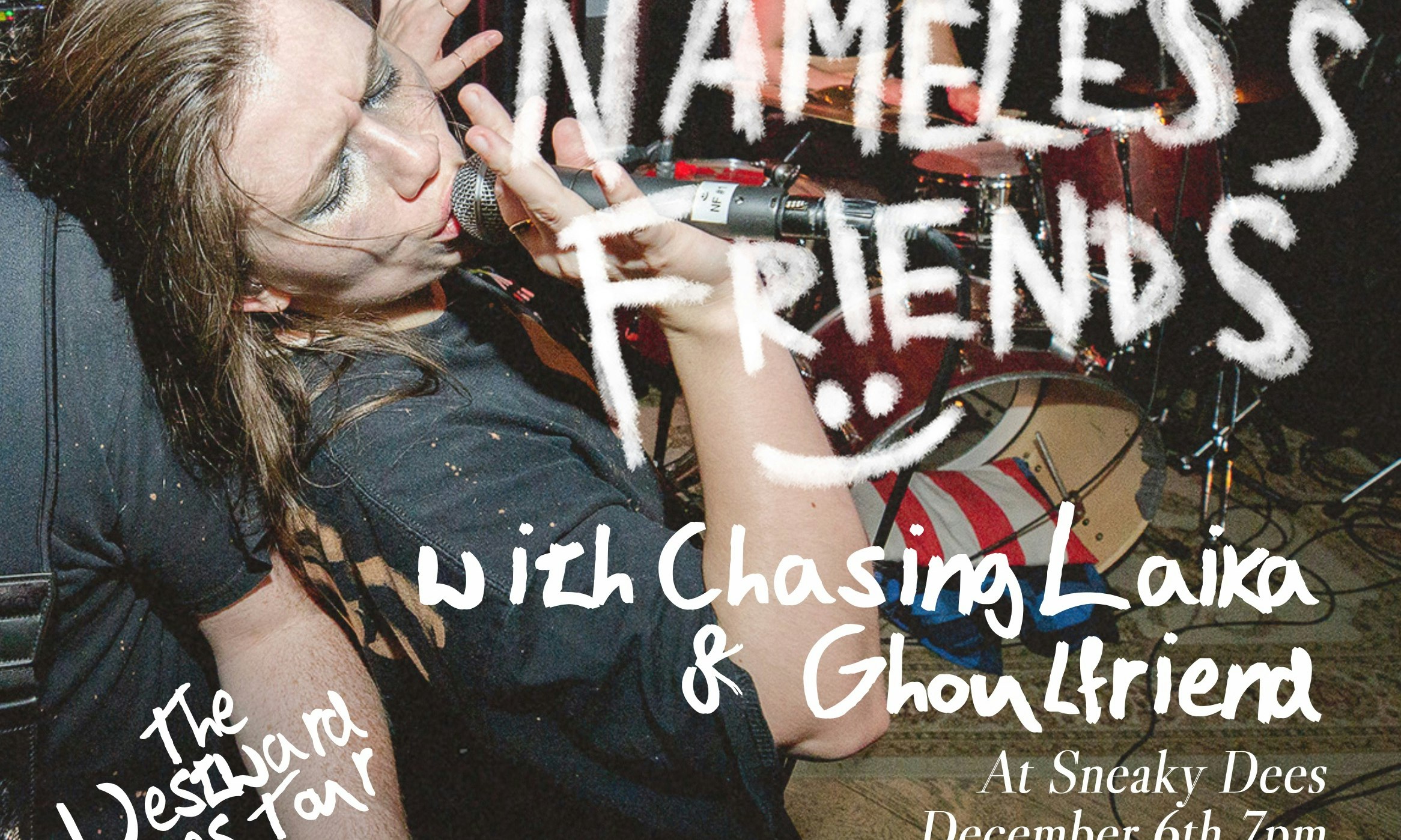 Nameless Friends - Toronto - Westward Hoes Tour