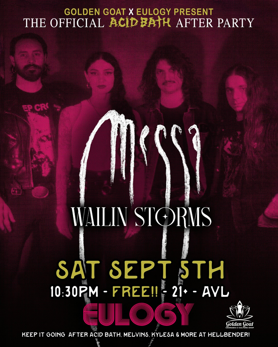 FREE ACID BATH AFTER PARTY w Messa & Wailin Storms