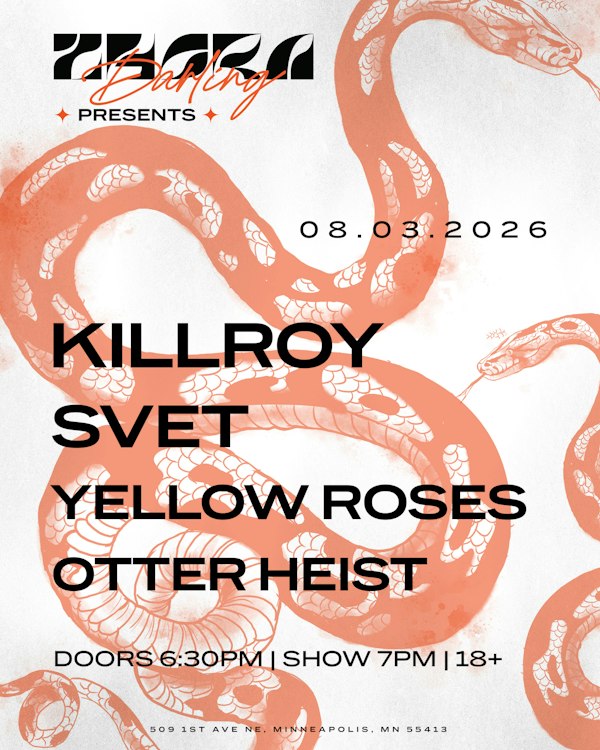 kilroy, svet, yellow roses, & otter heist