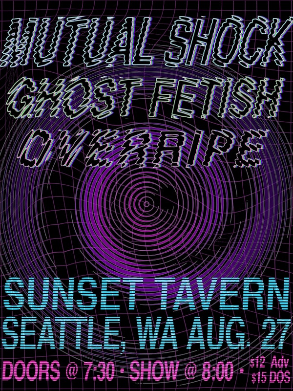 Mutual Shock, Ghost Fetish, Overripe