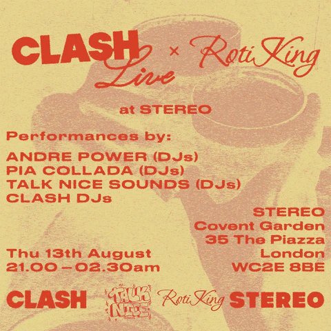 Clash Live x Roti King presents Andre Power & more