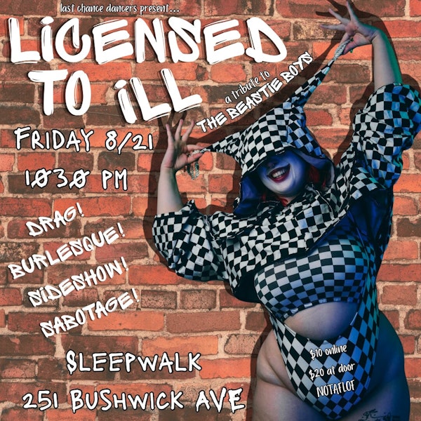 LAST CHANCE DANCERS: LICENSED TO ILL