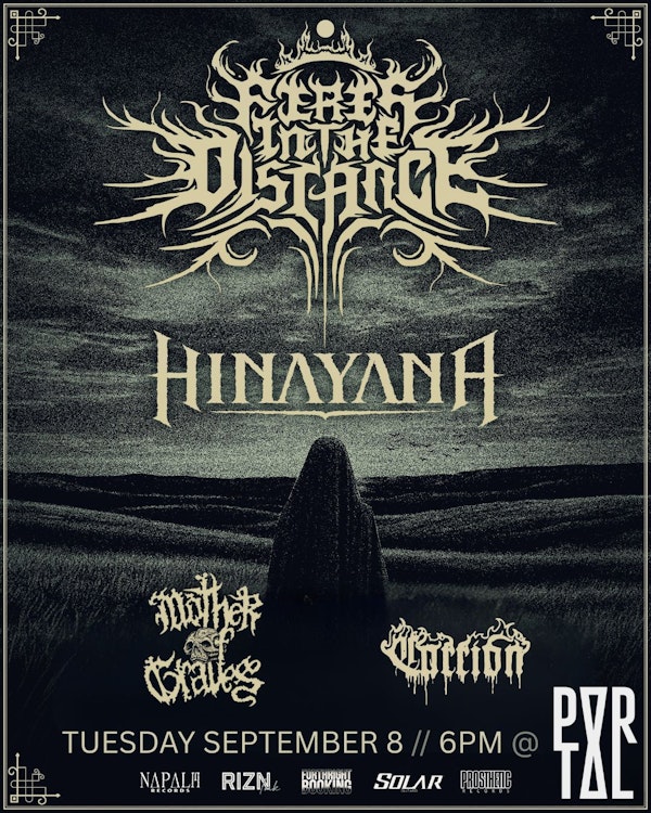 Fires in the Distance + Hinayana + Carrion + Mother of Graves