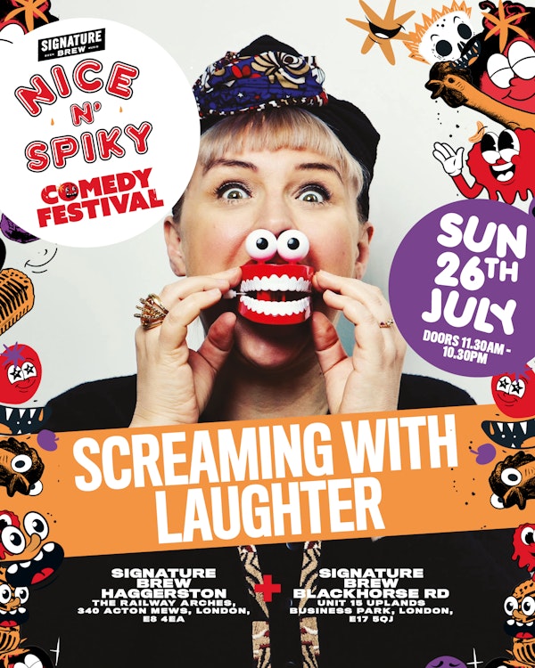 Screaming With Laughter - Nice n' Spiky Comedy Festival