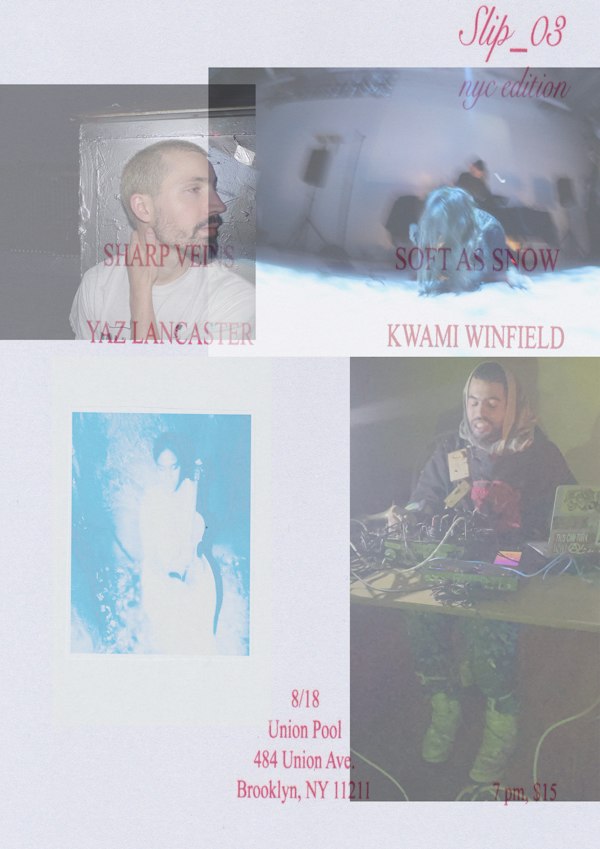 Soft as Snow • Yaz Lancaster • Kwami Winfield • Sharp Veins