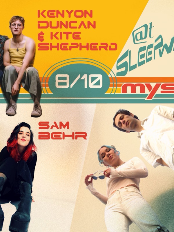 Mysa, Sam Behr, Kenyon Duncan + Kite Shepherd