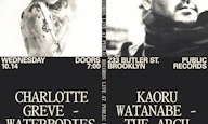 New Amsterdam presents Charlotte Greve - WATERBODIES, Kaoru Watanabe - THE ARCH Release Show at Public Records