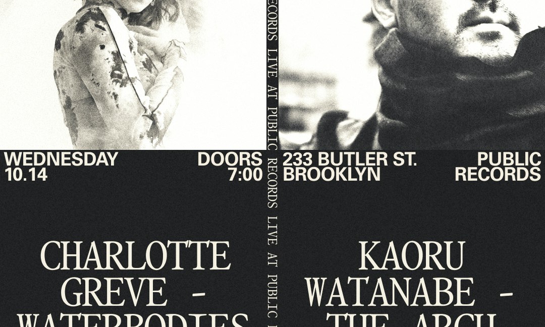 New Amsterdam presents Charlotte Greve - WATERBODIES & Kaoru Watanabe - THE ARCH Release Show