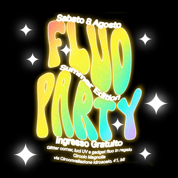 Fluo Party - Summer Edition | Magnolia Estate