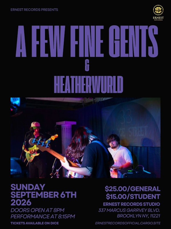 A Few Fine Gents / Heatherwurld →Listening Session