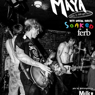 KOTJ presents MAYA + SOAKED + Ferb