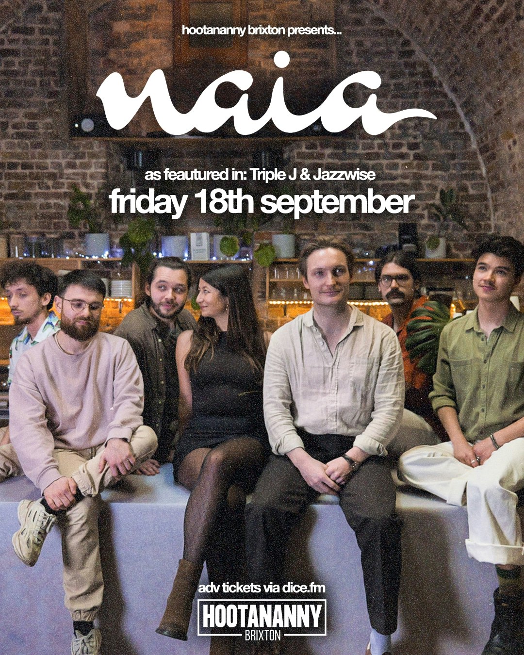 Naia: Headline show at Hootananny Brixton, London
