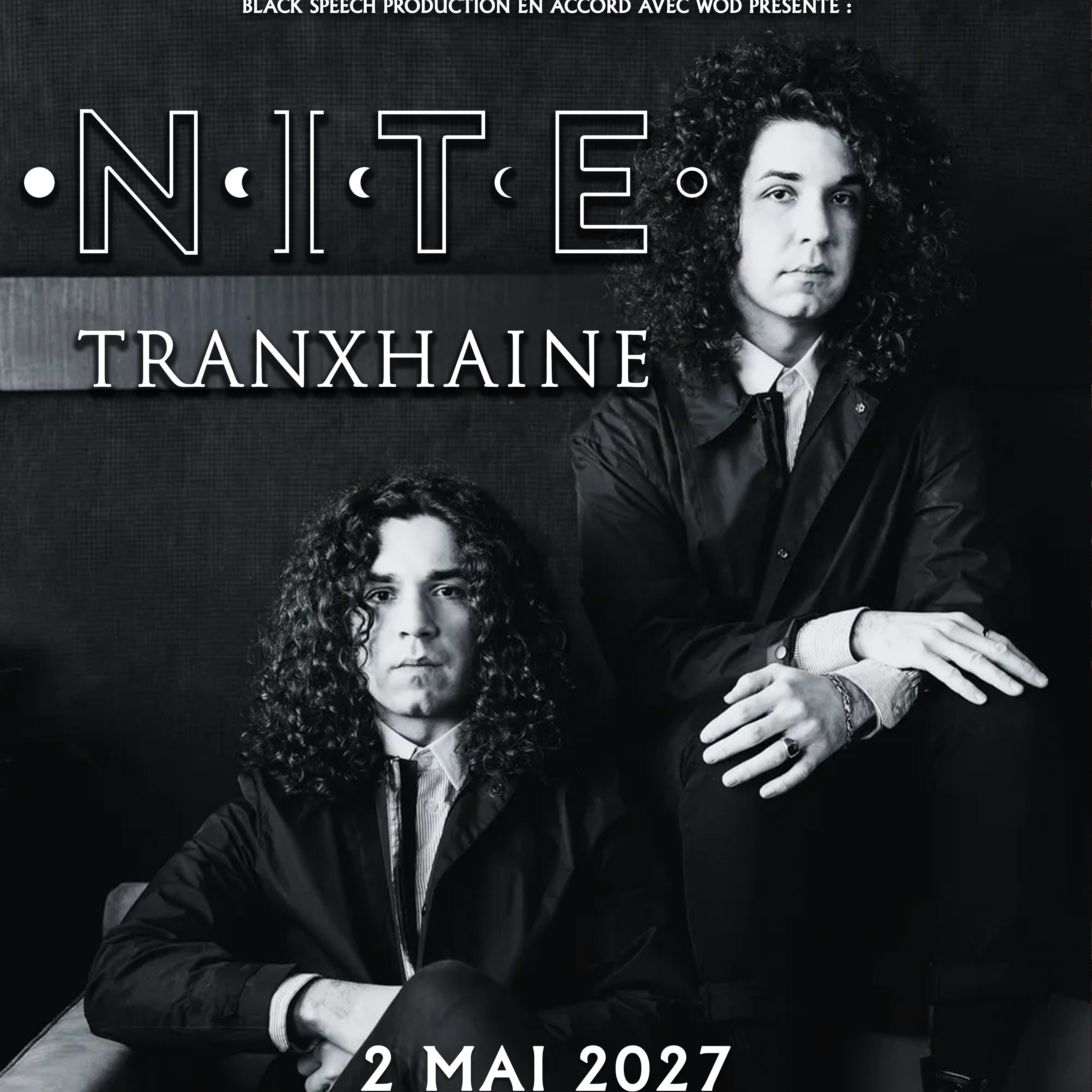 Nite + Tranxhaine