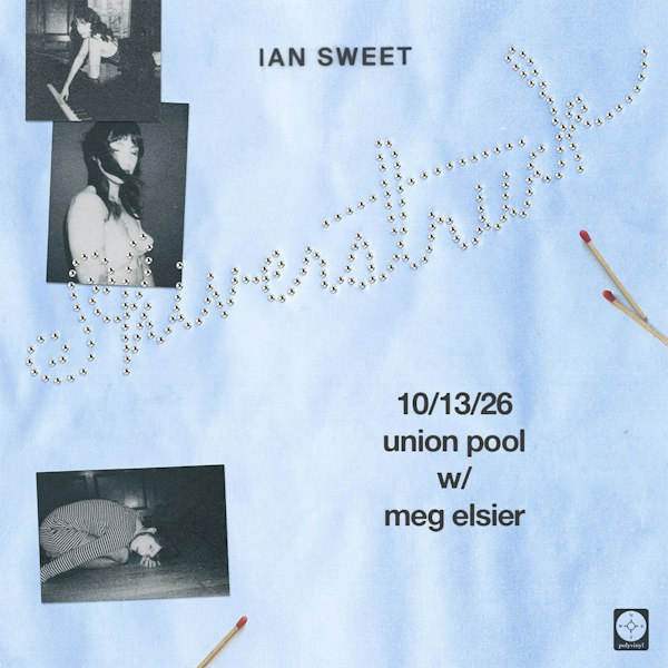 Ian Sweet w/ Meg Elsier