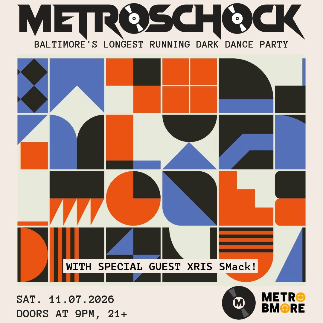 METROSCHOCK w/ Special Guest XRIS SMack!
