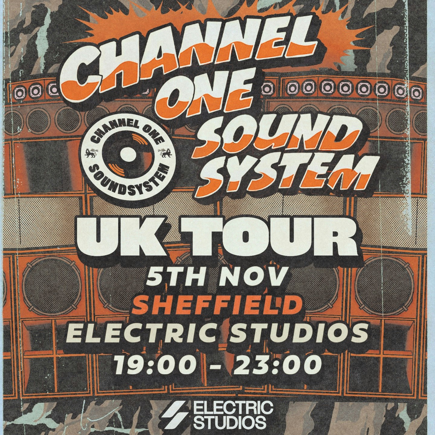 Channel One Sound System UK Tour: Sheffield