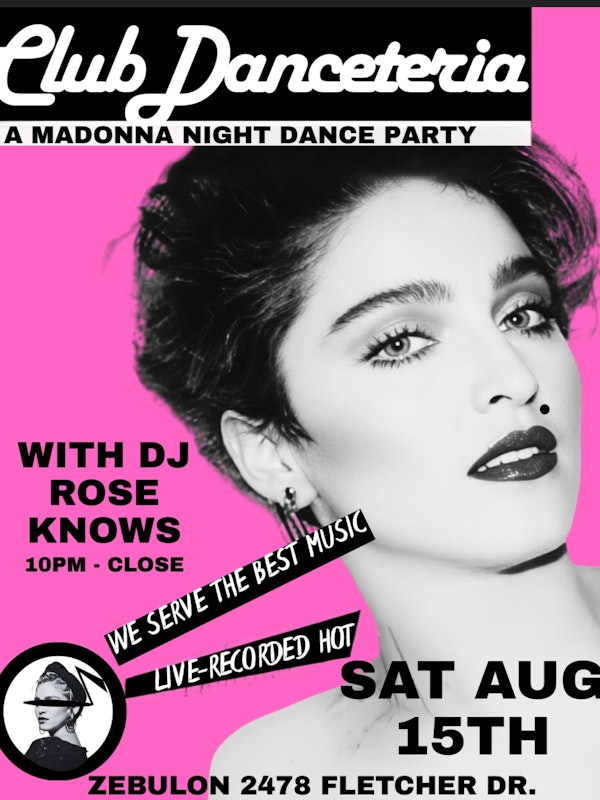 Club Danceteria: A Madonna Night Dance Party wtih Rose Knows