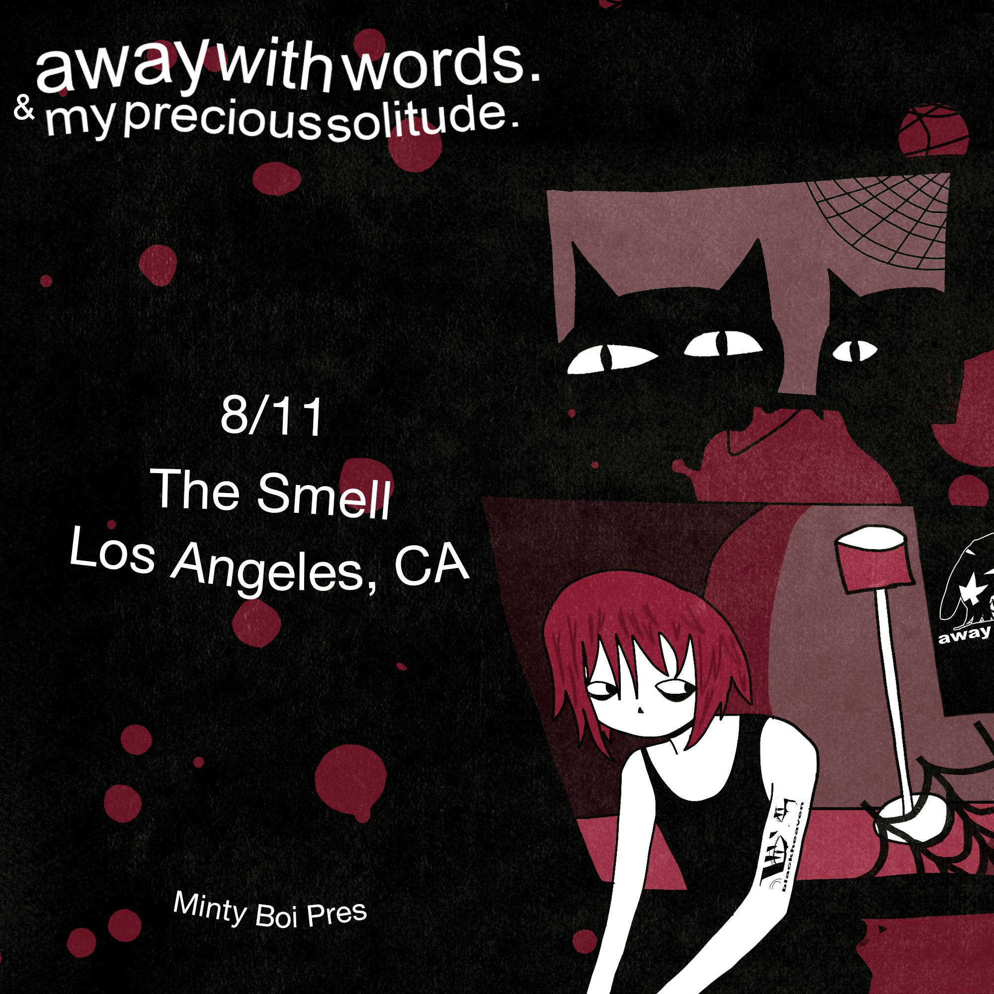 Minty Boi Pres: Away With Words in Los Angeles