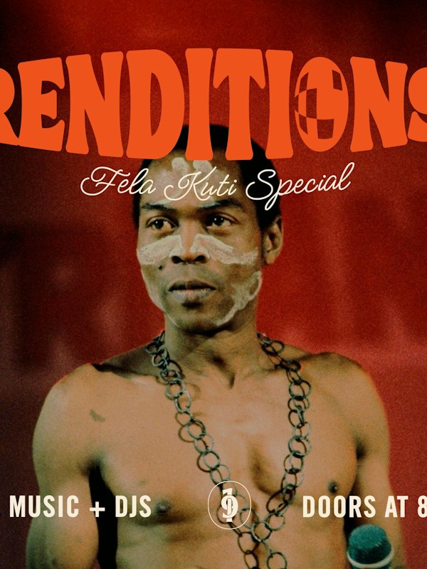 Renditions: Fela Kuti Special + Resident DJs